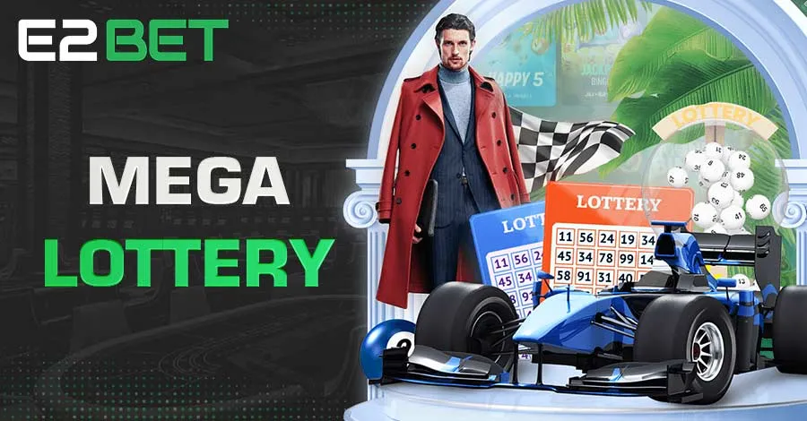 Mega Lottery tại sảnh xổ số E2bet thu hút triệu lượt chơi mỗi ngày