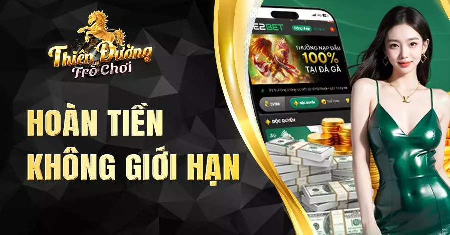 Hoàn tiền không giới hạn cho thành viên